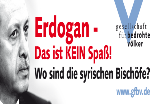„Erdogan: Das ist kein Spaß! Wo sind die syrischen Bischöfe?“